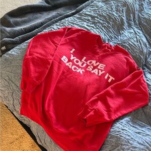 Lonely Ghost I love you say it back collection  Crew Neck- Size Small